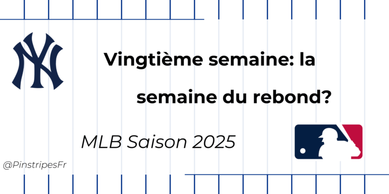 Saison 2025 – Semaine 20: la semaine du rebond?